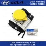 New Oem Throttle Body 351003C400 For Hyundai Genesis 3.8L 2009-2011. Fixed Price $113.85.