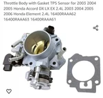 Throttle Body With Gasket Tps Sensor For 03-05 Honda ACCORD/03-06 Element 2.4. Fixed Price $71.99.