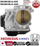 #16400-R44-A01 Genuine Throttle Body For 2008-2012 Honda Accord 2.4L #GMD7A. Fixed Price $135.00.