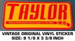 Taylor Where Performance Comes Down To The Wire Original Vinyl Decal Sticker. Fixed Price $7.24.