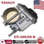 Genuine Throttle Body For 2007-2021 Nissan Sentra Versa Cube NV200 #ET-A60-02. Fixed Price $99.00.