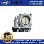 Genuine Oem 351002G610 Throttle Body Assy For Hyundai Santa Fe 19-20 Kia Optima. Fixed Price $128.25.