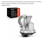 Premium 04-12 Ford Focus Electronic Throttle Body C-max Fiesta Mondeo S-max. Fixed Price $40.00.