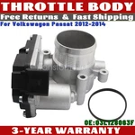 Fits For Volkswagen Passat B7 2.0L 2012 2013 2014 New Throttle Body 03L128063F. Fixed Price $81.99.